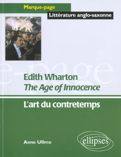 The Age of Innocence, Edith Wharton. L'art du contretemps