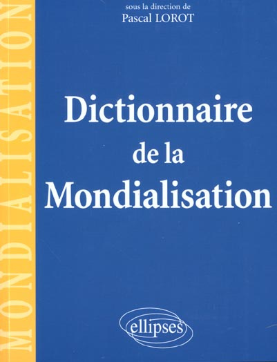 Dictionnaire de la mondialisation