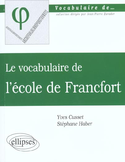 Le vocabulaire de l'école de Francfort