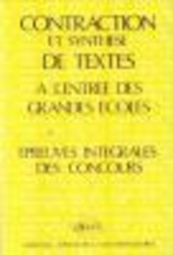 CONTRACTION ET SYNTHESE DE TEXTES A L'ENTREE DES GRANDES ECOLES DE COMMERCE, LES EPREUVES DE CONCOUR