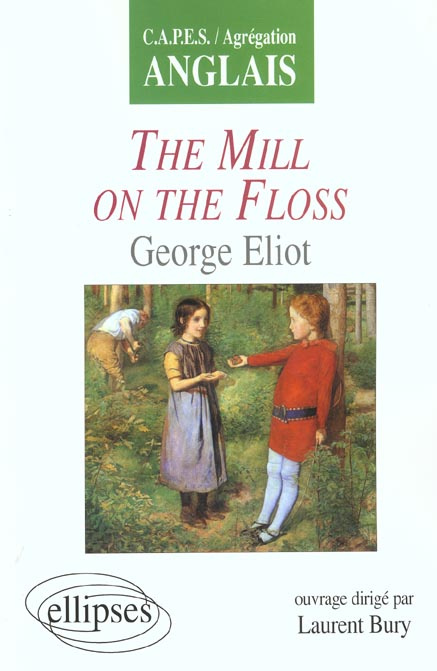 The Mill on the Floss, George Eliot