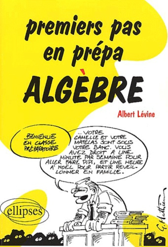 Premiers pas en prépa algèbre