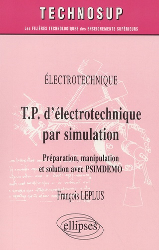 TP d'électrotechnique par simulation. Préparation, manipulation et solution avec PSIMDEMO