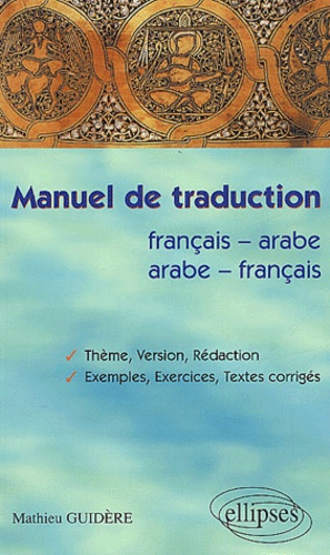 Manuel de traduction français-arabe, arabe-français