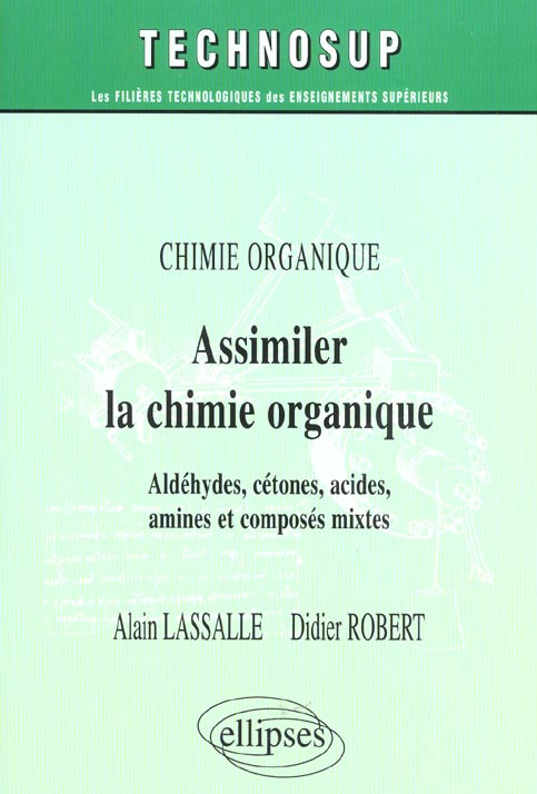 ASSIMILER LA CHIMIE ORGANIQUE - NIVEAU A