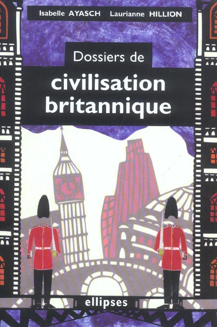Dossiers de civilisation britannique