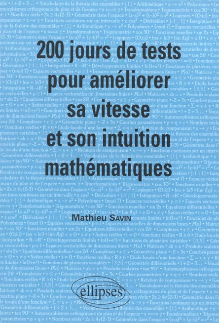 200 jours de tests pour améliorer sa vitesse et son intuition mathématiques MPSI-PCSI
