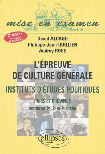 L'épreuve de culture générale . IEP de Paris et province (entrée en 1e, 2e et 4e année), 2e édition