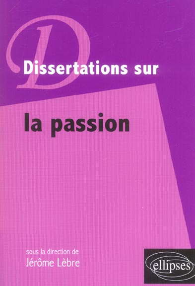 Dissertations sur la passion
