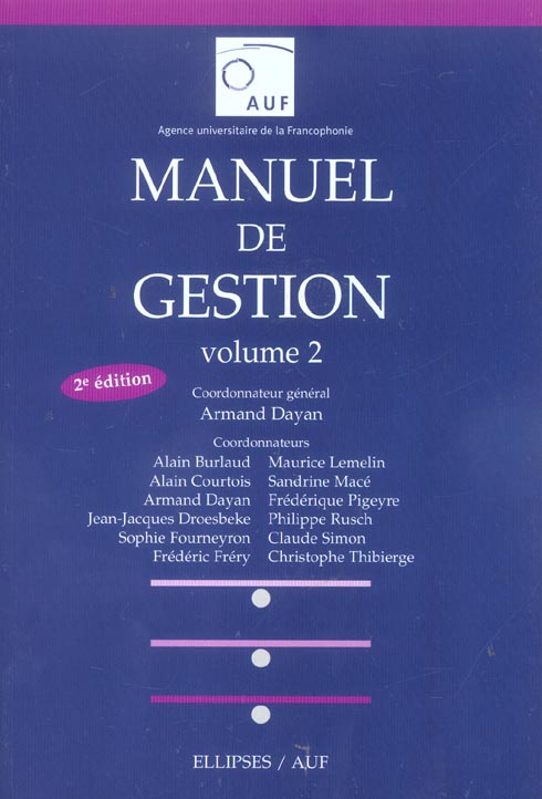 Manuel de gestion. Volume 2, 2e édition