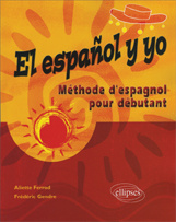 El español y yo. Méthode pour débutant