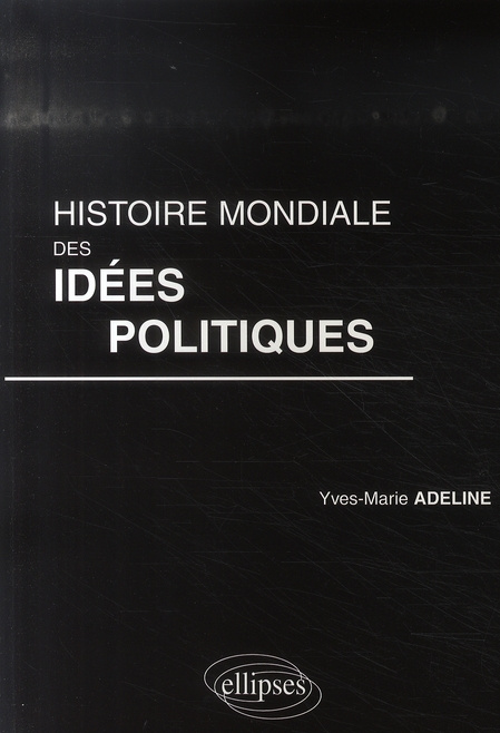 Histoire mondiale des idées politiques