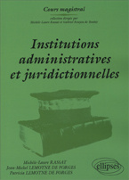 Institutions administratives et juridictionnelles