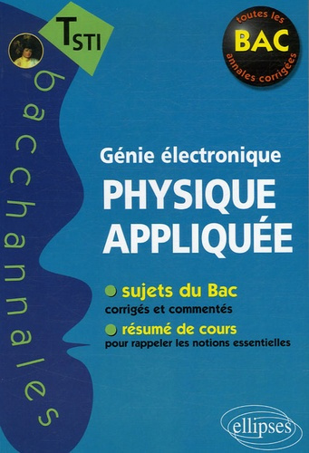 Physique appliquée Tle STI. Génie électronique