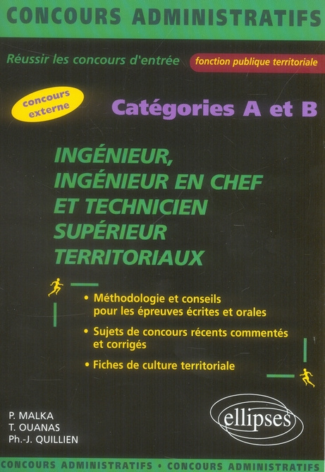 Ingénieur Ingénieur en chef et Technicien supérieur territoriaux, Concours externes Catégories A et