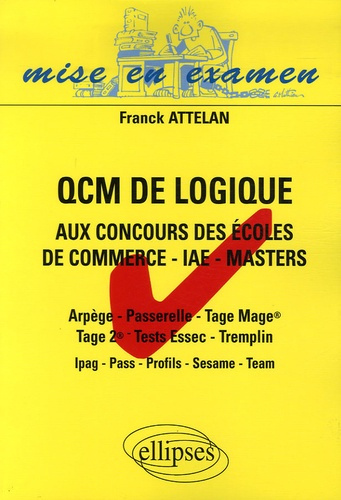 QCM de logique aux concours des écoles de commerce - IAE - Masters. Arpège - Passerelle - Tage Mage