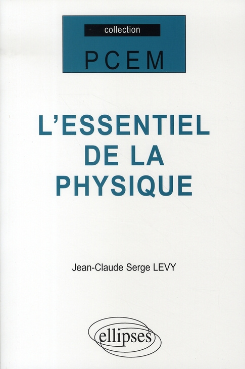 L'essentiel de la physique