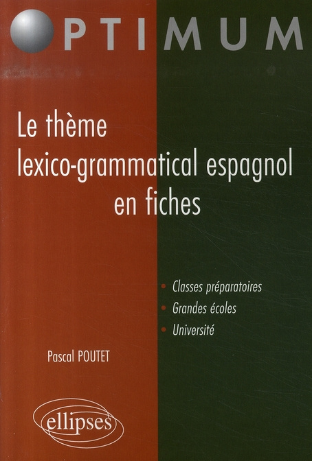 Le thème lexico-grammatical espagnol en fiches