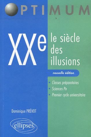 20e siècle des illusions