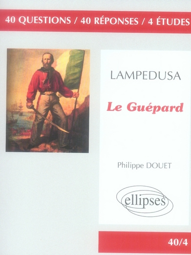 Le Guépard. Giuseppe Tomasi di Lampedusa