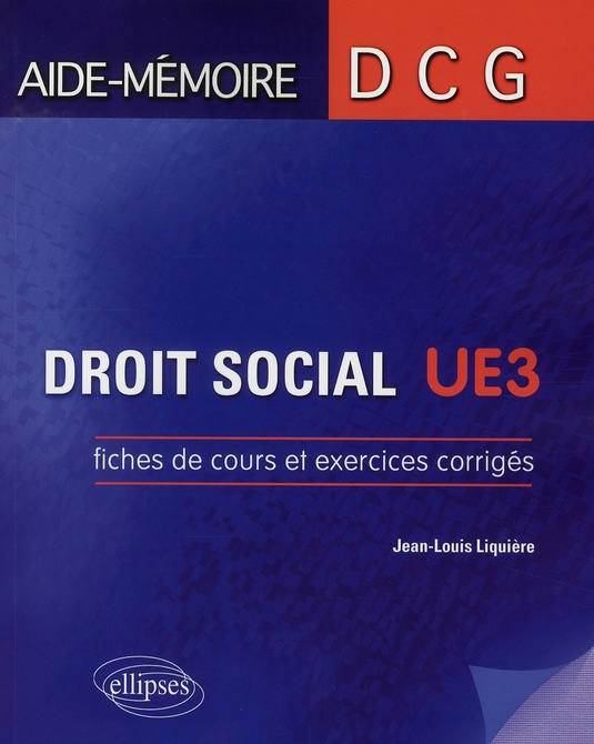 Droit social UE3. Fiches de cours et exercices corrigés