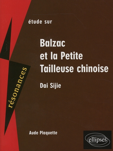 Etude sur Balzac et la Petite Tailleuse chinoise, Sijie