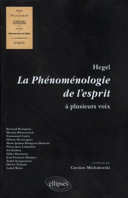 Hegel. La Phénoménologie de l'esprit à plusieurs voix