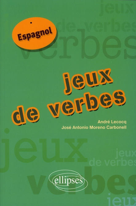 Jeux de verbes. Espagnol