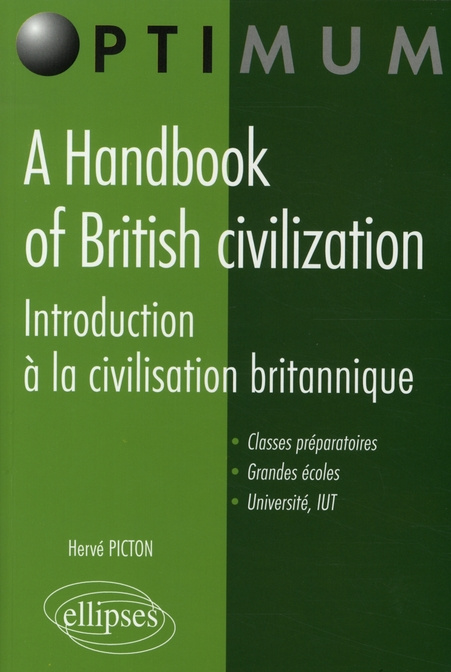 A Handbook of British Civilization. Introduction à la civilisation britannique