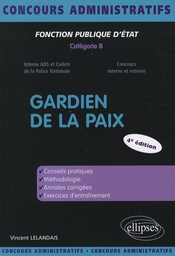 Gardien de la paix. 4e édition