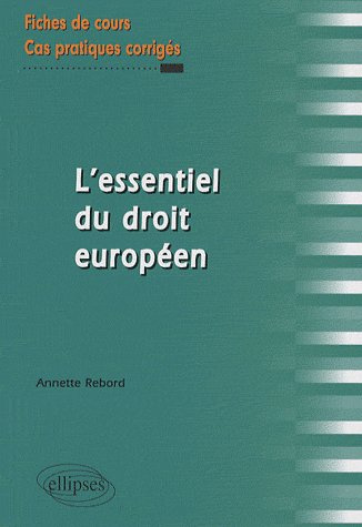 L'essentiel du droit européen