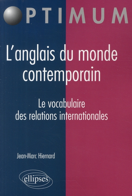 L'anglais du monde contemporain. Le vocabulaire des relations internationales