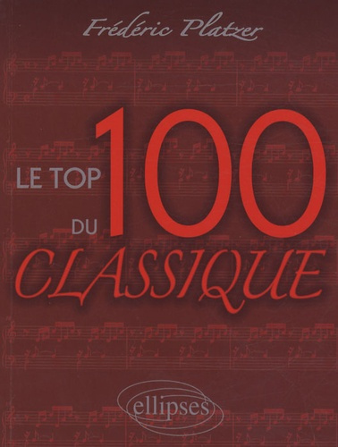 Le top 100 du classique