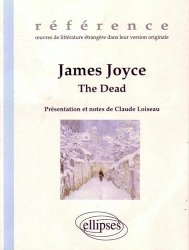 JAMES JOYCE : THE DEAD