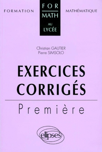 Exercices corrigés 1ère