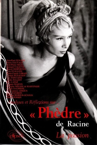 Phèdre de Racine. La passion