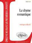 Etude sur le drame romantique