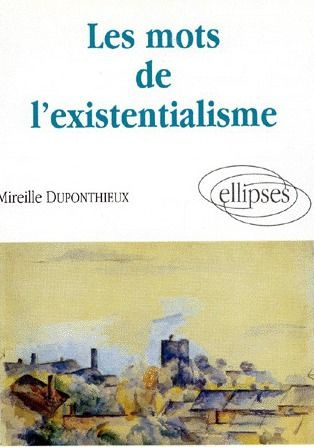 Les mots de l'existentialisme