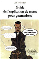 Guide de l'explication de textes pour germanistes. DEUG, licence, concours