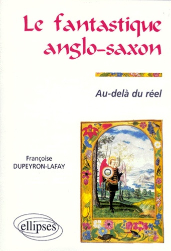 LE FANTASTIQUE ANGLO-SAXON. Au-delà du réel