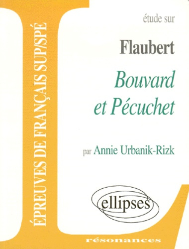 Etude sur Bouvard et Pécuchet, Flaubert