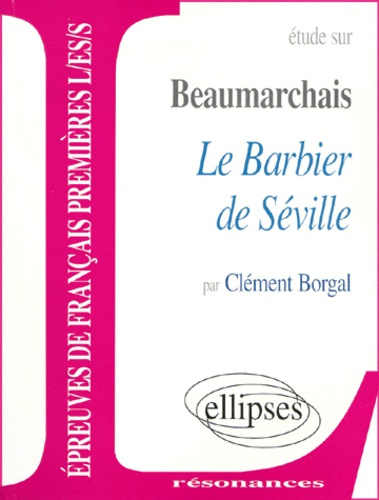 Etude sur Le Barbier de Séville, Beaumarchais