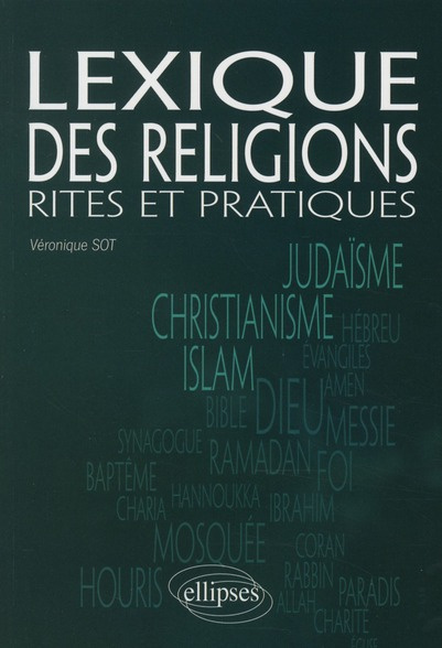 Lexique des religions. Rites et pratiques