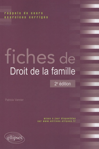 Fiches de droit de la famille. Rappels de cours, exercices corrigés, 2e édition