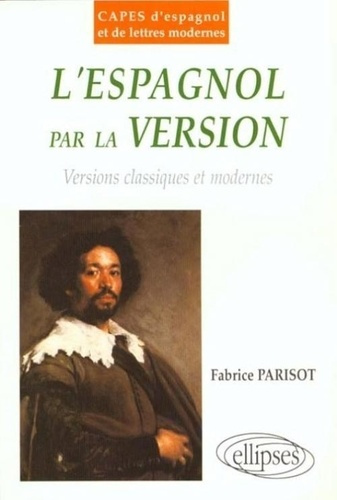 L'ESPAGNOL PAR LA VERSION