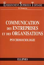 Communication des entreprises et des organisations. Psychosociologie