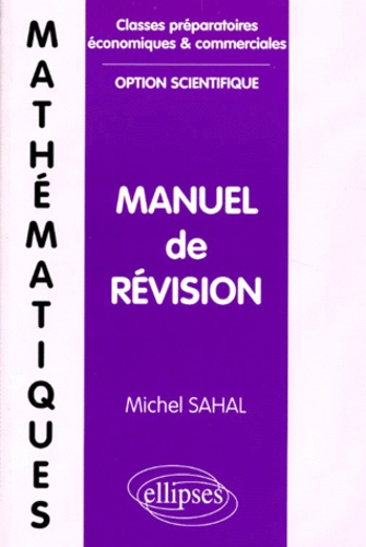 MATHEMATIQUES. Manuel de révision
