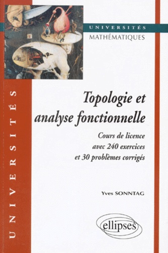 TOPOLOGIE ET ANALYSE FONCTIONNELLE. Cours de licence