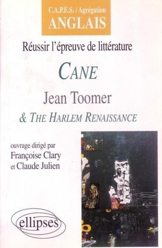 Réussir l'épreuve de littérature, "Cane", Jean Toomer & the Harlem Renaissance