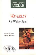 Waverley, Sir Walter Scott. CAPES, agrégation anglais